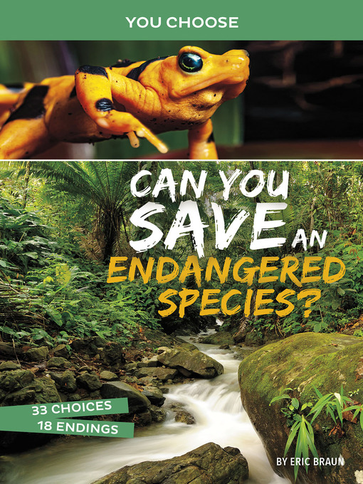 Title details for Can You Save an Endangered Species? by Eric Braun - Available